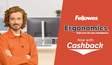 Fellowes Ergonomics now with Cashback